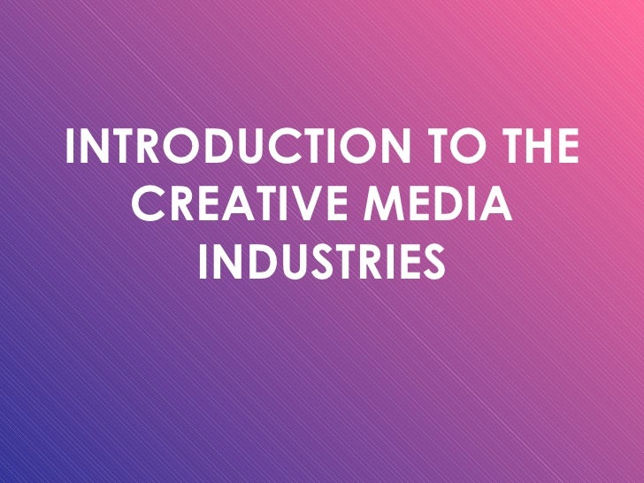 Creative media industries