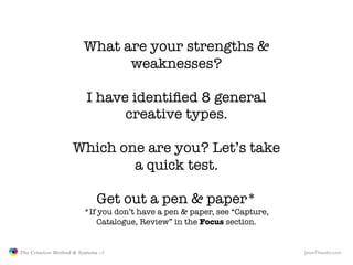 What are your strengths &
                                             weaknesses?

                                      ...