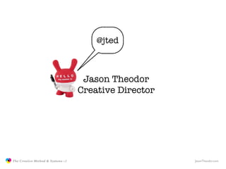 @jted



                                                   Jason Theodor
                                                ...
