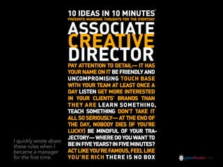 I quickly wrote down
these rules when I
became a manager
for the first time.    jasontheodor.com
 