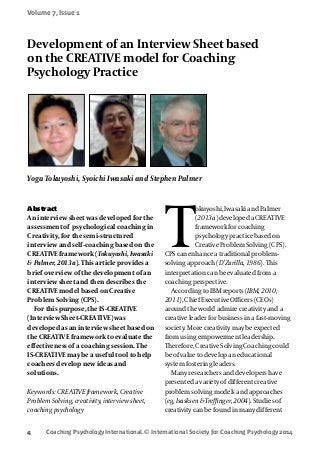 Coaching Psychology International. © International Society for Coaching Psychology 2014
Volume 7, Issue 1
4
Abstract
 