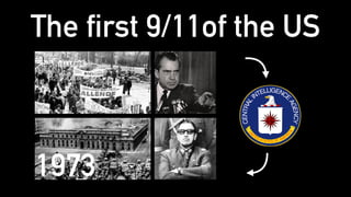 The first 9/11of the US
1973
 