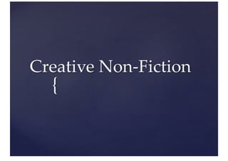 Creative Non-Fiction