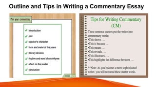 Outline and Tips in Writing a Commentary Essay
 