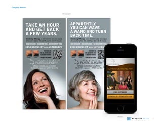 11
Category: Medical
Newspaper
Mobile
Introducing Ultherapy, a new treatment using non-surgical
ultrasound to tighten, firm and lift your skin in 30-45 minutes.
$250 BROWLIFT WITH ULTHERAPY
F ON
.OZ, HEL ,
& ZONA .
S SEE{ BEFORE } { AFTER }
Calltodaytoscheduleyourconsultation!
TAKE AN HOUR
AND GET BACK
A FEW YEARS.
Introducing Ultherapy, a new treatment using non-surgical
ultrasound to tighten, firm and lift your skin in 30-45 minutes.
$250 BROWLIFT WITH ULTHERAPY
F ON
.OZ, HEL ,
& ZONA .
S SEE{ BEFORE } { AFTER }
Calltodaytoscheduleyourconsultation!
APPARENTLY,
YOU CAN WAVE
A WAND AND TURN
BACK TIME.
Mobile
minutes.
APPPPYPPPPPPYPPPYPYPPYPPPPPPPPPPYPPPPPPPPPPPPPPPPPPPPPPPPPPPPPPPPPPPPPPPPPPPPPPPPPPPPPPPPPPPP
 