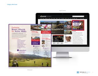 13
Category: Real Estate
Newspaper
Digital display
At PebbleCreek, you’ll discover world-class amenities,
impressive homes, countless social opportunities and an
ideal location in metro Phoenix to live the life of your
dreams. Discover what’s new...explore the Sera Model &
preview the Villas featuring low maintenance living.
Have you ever wondered what makes Pickleball one
of the fastest growing sports throughout the country?
You’re in luck - Robson Ranch AZ is hosting their 2nd
USAPA Annual Skill Level Tournament. This is a special
opportunity to see a Pickleball Tournament ﬁrsthand in a
beautiful setting with great competitors.
Exclusive
Resort Lifestyle
for Active Adults.
At each Robson Resort Community, active adults
are redeﬁning luxury retirement living.
For more than 40 years, active adults who know exactly what they want in life have found a
place to enjoy it at a Robson Resort Community. You’ll ﬁnd gated communities that combine
a beautiful setting with homes that meet your high standards and live up to founder Ed
Robson’s passion for creating excellence in every retirement community. Beyond that, you
want a luxury home you can personalize to suit your style with the ﬂexibility to create not
only the living space of your dreams, but also the life of your dreams.
• Tour 9 stunning model homes
• Enjoy a Complimentary Lunch for
two – New Visitors*
• Sera Model – Grand Opening
• Preview the NEW Villas before
ﬁnishing touches are added
* First time visitor with registration card completion - one per household age 40 or better. While supplies last. Offer expires 3/31/2014 and is not valid during events. See Robson.com for more details. PebbleCreek residents not eligible. Offer subject to change without notice. The housing at any Robson Resort Community™ is intended for occupancy by at least one person 55 years of age or older per dwelling unit, although the occupants of a limited number of dwelling units may be younger. One person must be at least 40 years old in
each unit. No one in permanent residence under 19 years of age. Homes are offered and sold by PebbleCreek Properties Limited Partnership, owner/agent. PebbleCreek Construction Company, general contractor, ROC 190149. No offer for sale or lease may be made or accepted prior to buyer’s receipt of an Arizona subdivision public report. A public report is available on the state real estate department’s website. Please review the CC&R’s for the Villas regarding details for home exterior, landscaping & common areas maintenance. Some
amenities not included in community service fees. Restaurants and golf courses currently are open to the public. All photos/pictorials are artist’s conception. Information is subject to change without notice. This shall not constitute an offer in any state where registration is required or if in violation of law. © 2014 Robson Communities®, Inc. All rights reserved. 14RC046
Enjoy World Class Amenities Like:
SATURDAY, APRIL 5TH | 11AM - 3PM
Model Homes Open Daily 9am To 6pm
ROBSON.COM
Model Village:
the ﬁnishing touches are added
homes and Villas, including the
new Primrose
& raffle drawings
Sports Club/Pickleball Courts:
(Play begins at 8am)
Tournament
Pickleball items
for purchase
PebbleCreek™
from the low $190s
Robson Ranch®
from the low $150s-$500s
 