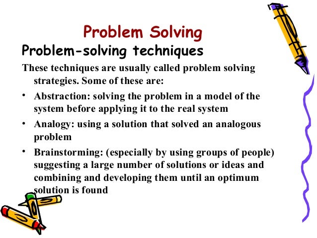 Techniques For Problem Solving 10 Simple Ways To Improve Your Techniques For Problem Solving 10 Simple Ways To Improve Your