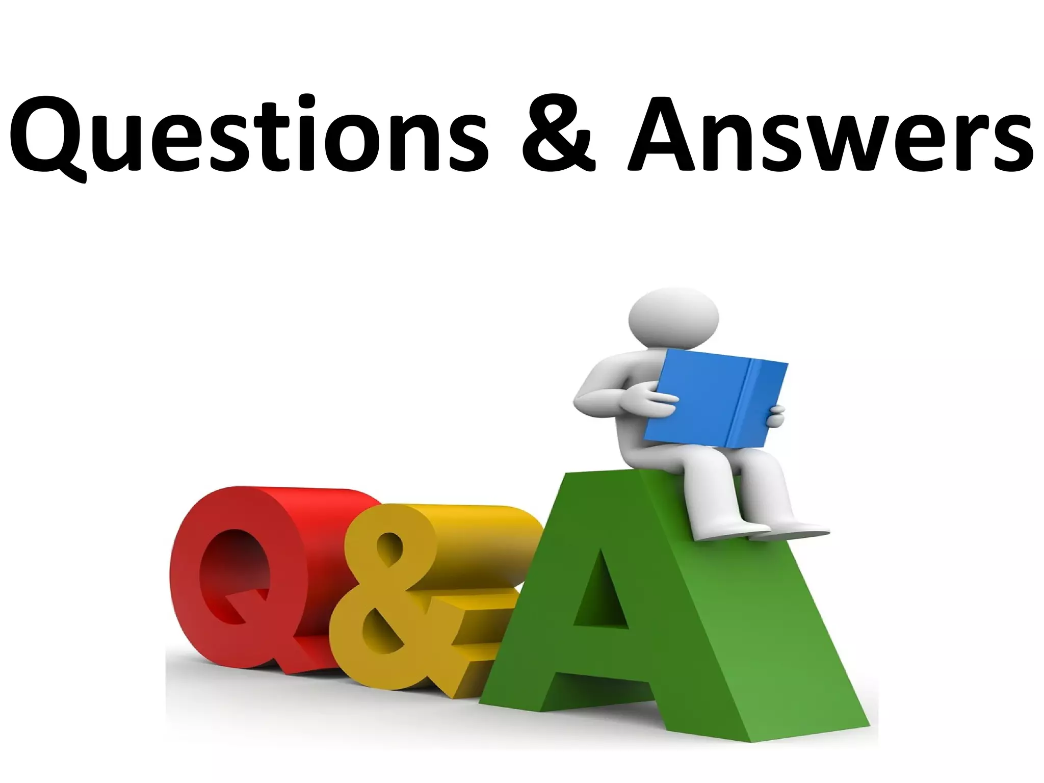 Questions & Answers
 