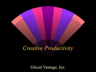 Creative Productivity Glocal Vantage, Inc. 