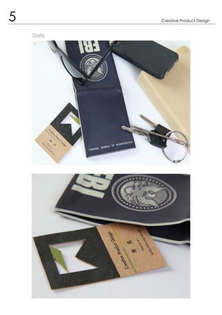 5 Creative Product Design
Daily
 