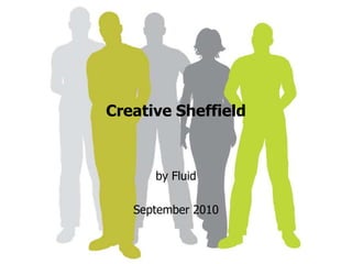 Creative Sheffield by Fluid  September 2010 