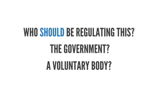 The Influence of Influence @tombrandy & @imjustmike
THE ASA HAS
STARTED SLAPPING
WRISTS. BUT
THAT’S IT SO FAR…
 