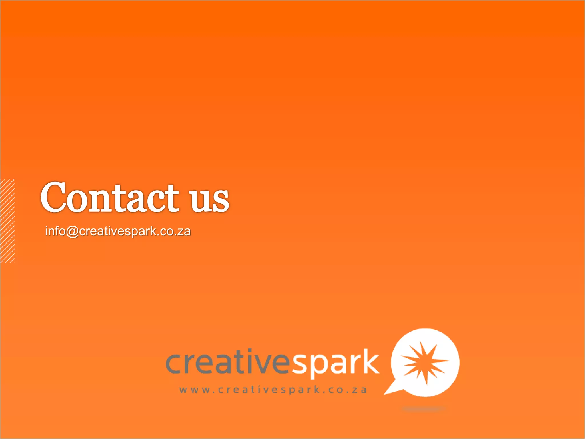 info@creativespark.co.za
 