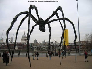 Araignée, Tate Modern, Londres, Royaume-Uni 
 