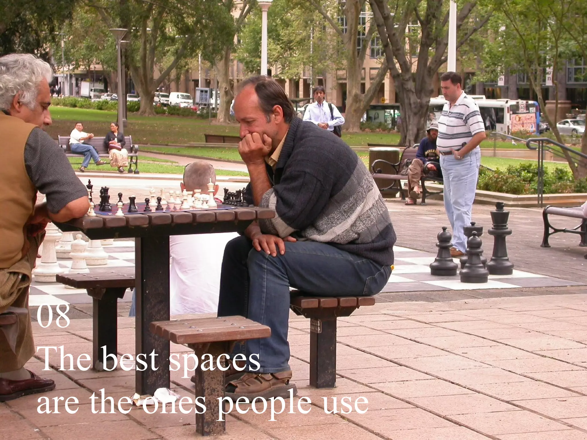 08 The best spaces are the ones people use