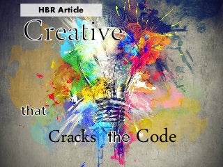 Cracks Code
HBR Article
 