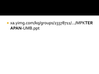  xa.yimg.com/kq/groups/23378711/.../MPKTER
APAN-UMB.ppt
 