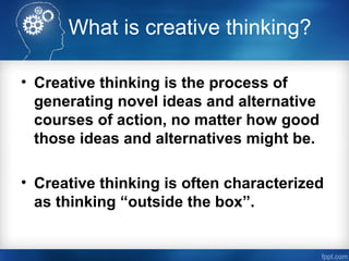 What Is Creative Thinking?