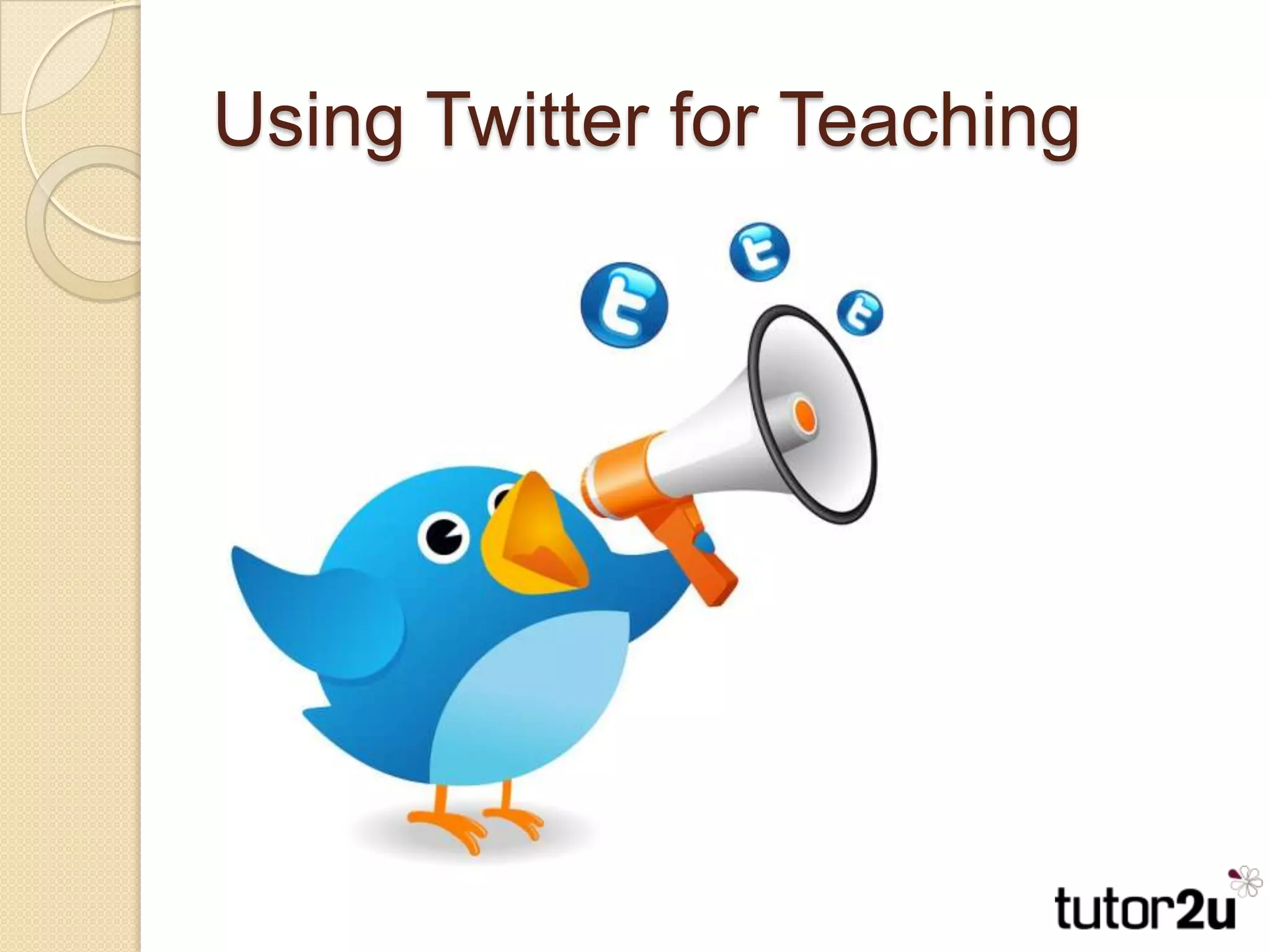Using Twitter for Teaching