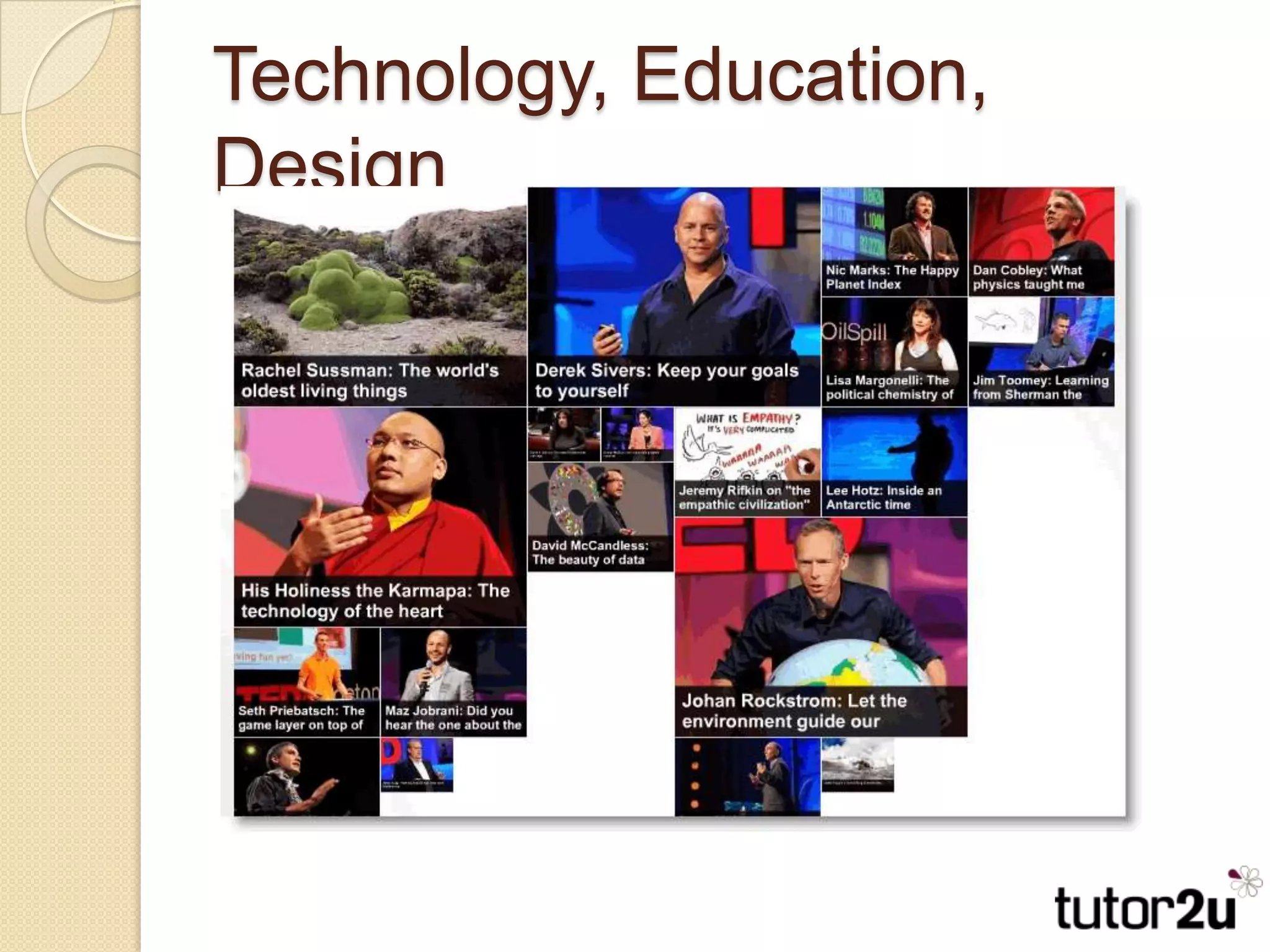 Technology, Education, Design