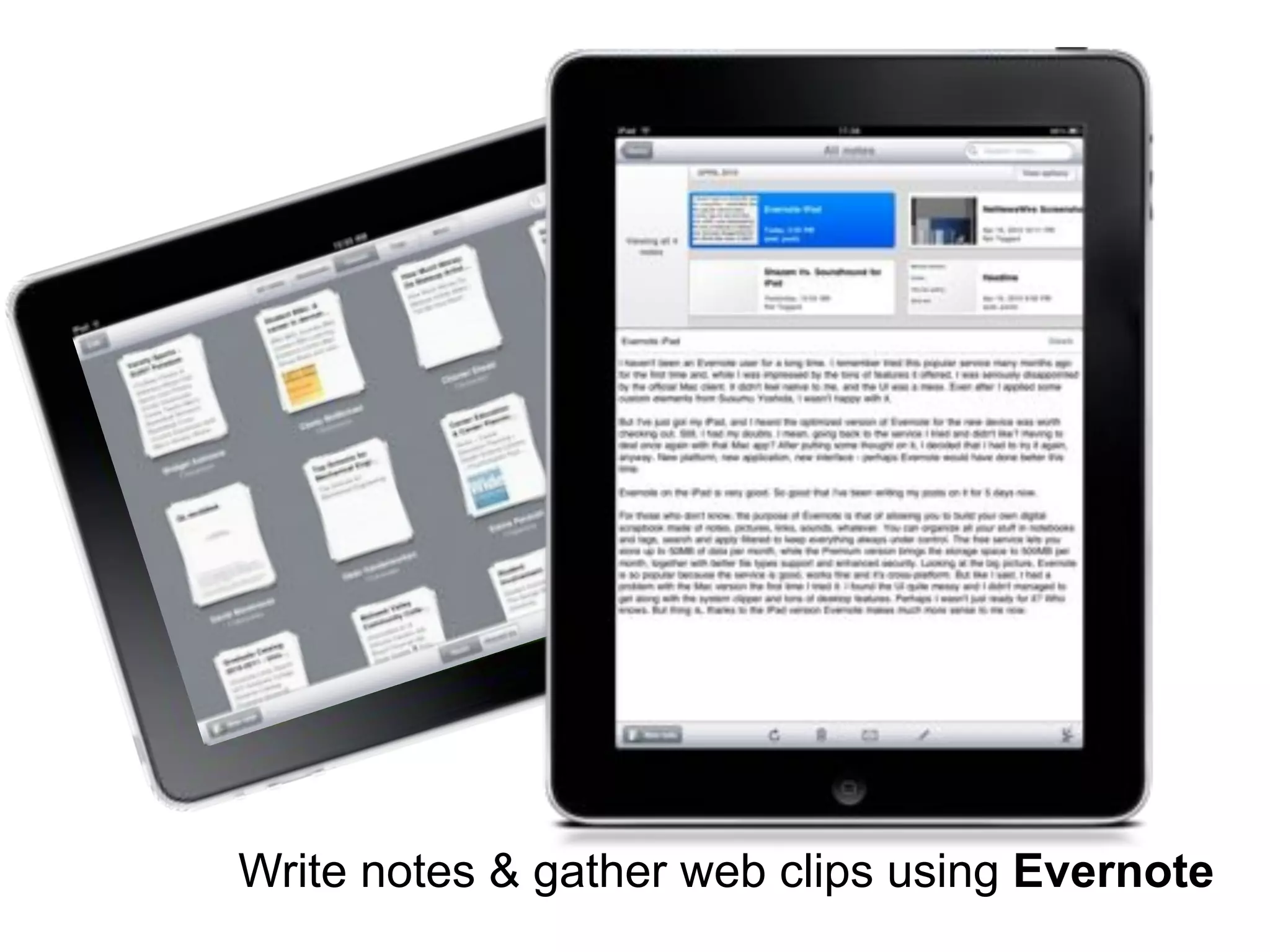 Write notes & gather web clips using Evernote
 