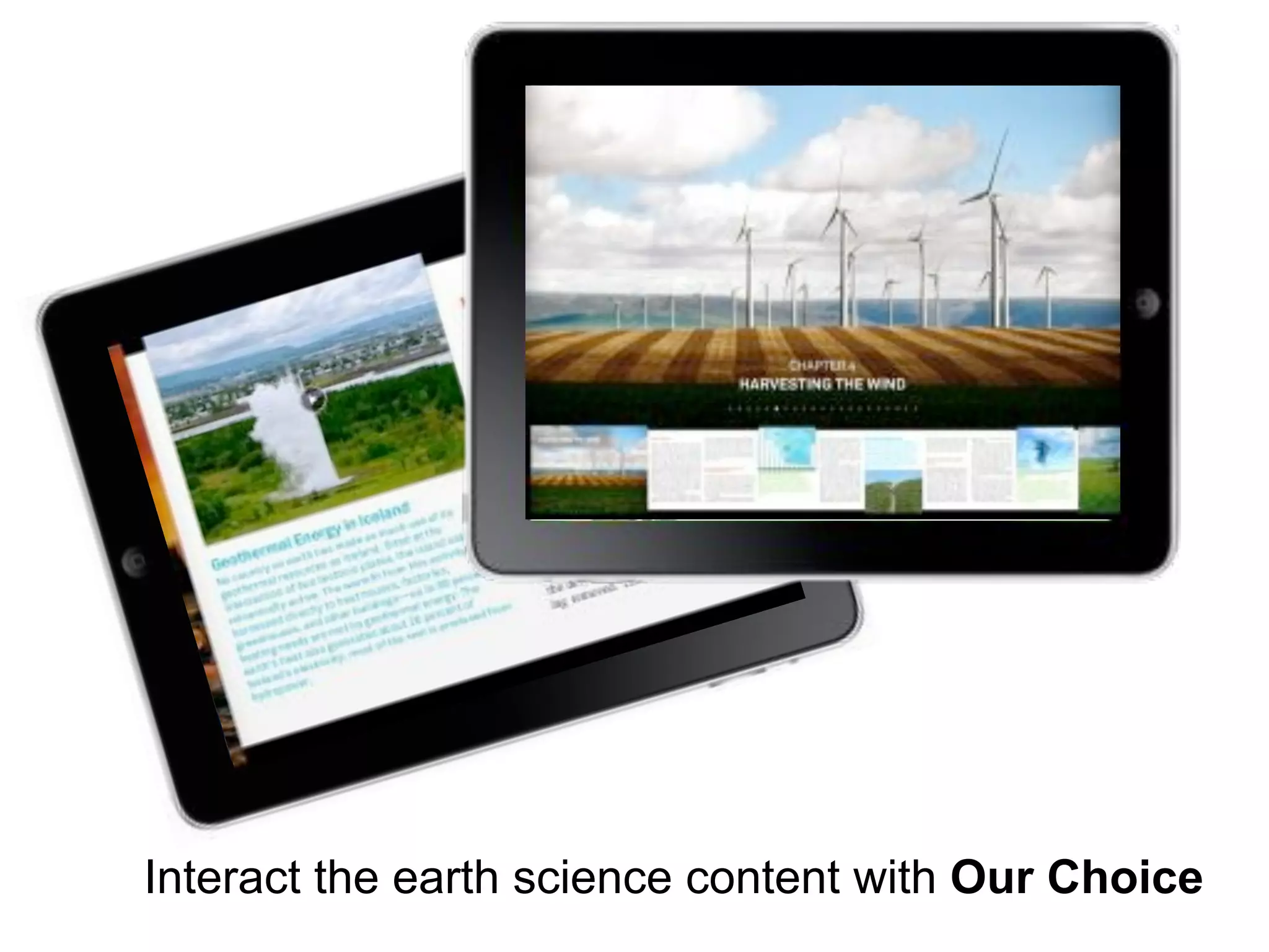 Interact the earth science content with Our Choice
 