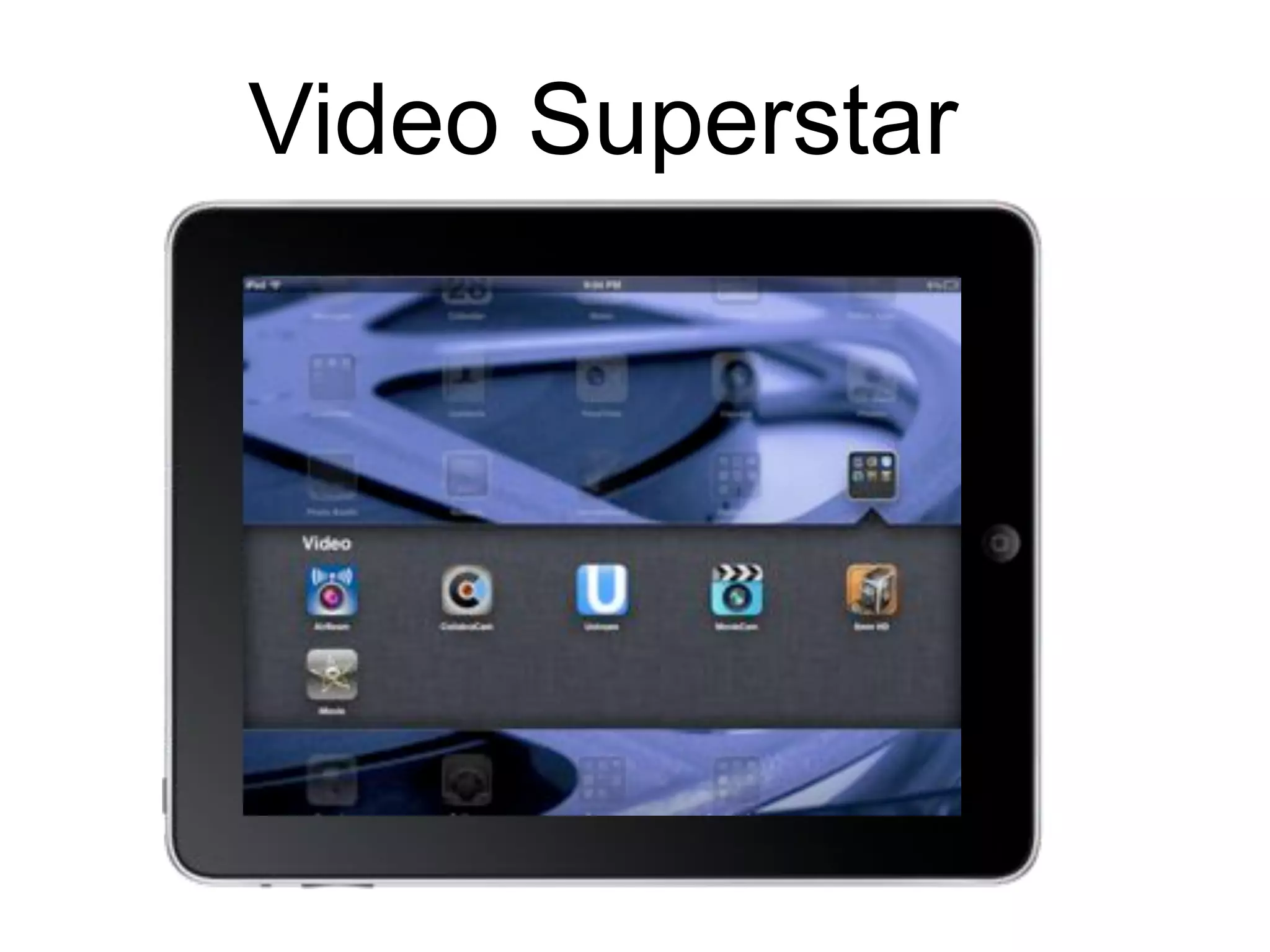 Video Superstar
 