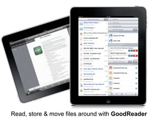 Read, store & move files around with GoodReader
 