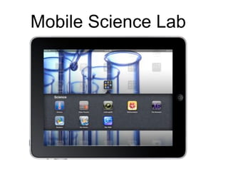 Mobile Science Lab
 