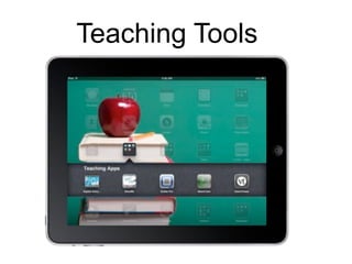 Teaching Tools
 
