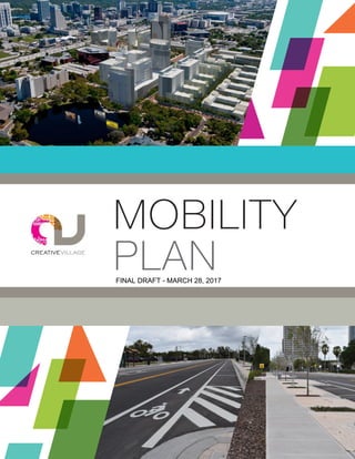 MOBILITY
PLANFINAL DRAFT - MARCH 28, 2017
 