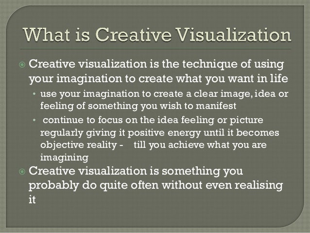 Creative Visualization