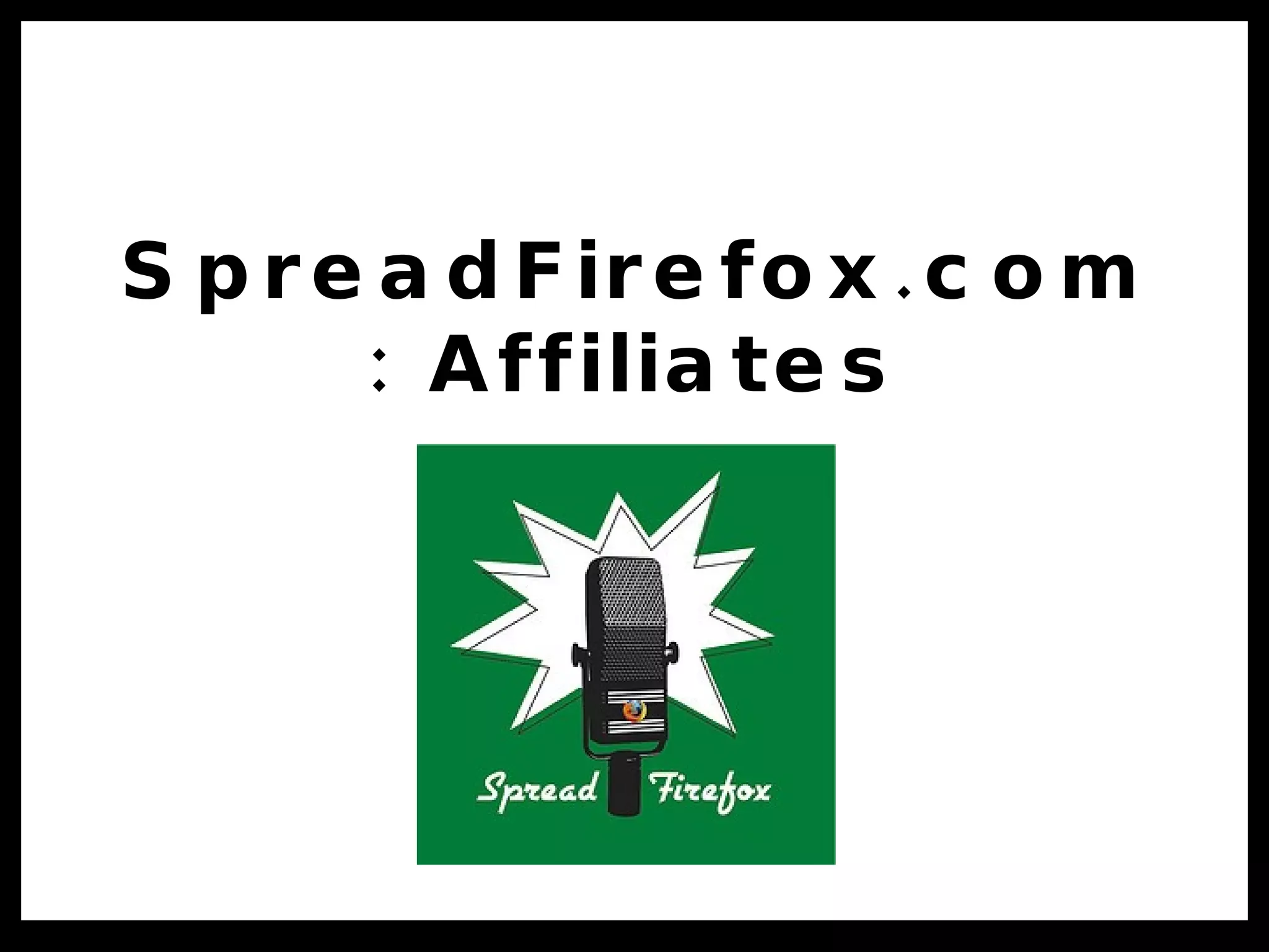 SpreadFirefox.com: Affiliates 
