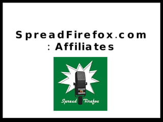 SpreadFirefox.com: Affiliates 