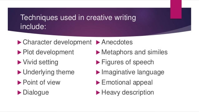 what are the creative writing techniques