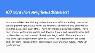 Another Example from Hollis Montessori
Eyes open to the crashing chirps of the clock. Weary days, waking,
breakfast, work,...