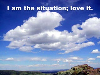 I am the situation; love it. 