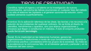 Creatividad y tipos de creatividad, pensa | PPTX