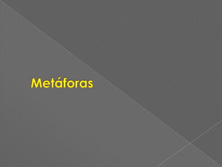 Metáforas