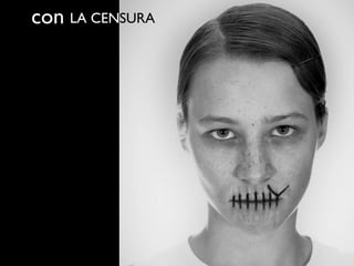 con LA CENSURA
 
