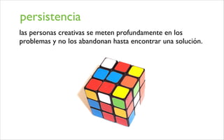 La creatividad: qué, cómo y para qué?