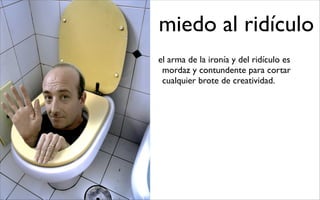 La creatividad: qué, cómo y para qué?