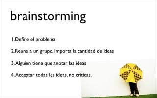 La creatividad: qué, cómo y para qué?