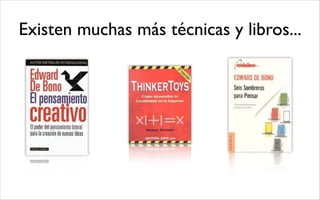 La creatividad: qué, cómo y para qué?