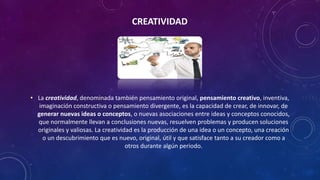 Creatividad, innovacion e invencion | PPTX