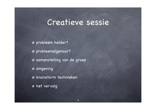 Creativiteit - hoe? zo!