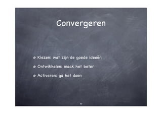 Creativiteit - hoe? zo!