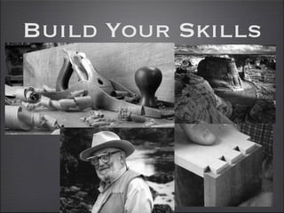 Build Your Skills
 