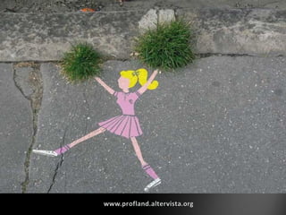 Street Creativity