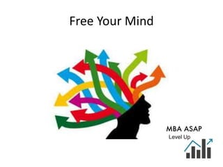 Free Your Mind
 